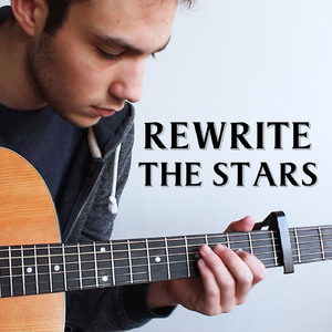 Rewrite the Stars (Instrumental Guitar)