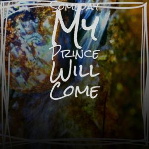 Someday My Prince Will Come