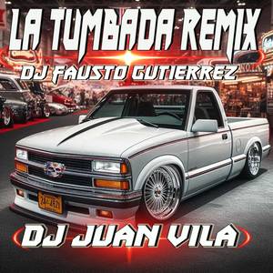 La Tumbada (Remix)