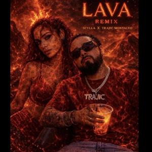 LAVA (chopped & screwed)