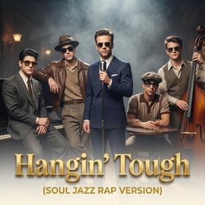 Hangin' Tough (90's SOUL JAZZ RAP)