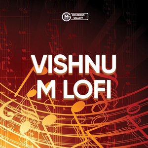 Vishnu M Lofi