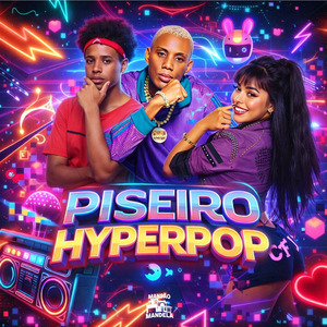 Piseiro Hyperpop