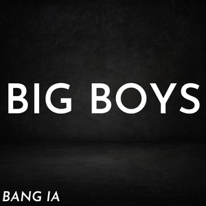 Big Boys (Instrumental)
