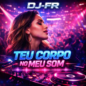 Teu Corpo no Meu Som