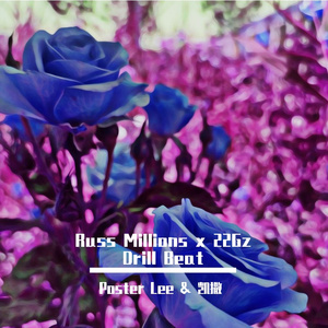 Russ Millions x 22Gz Drill Beat
