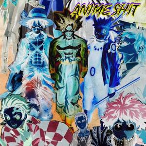 ANIME SHIT (feat. 2turnttxuriz)