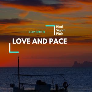 Love And Pace