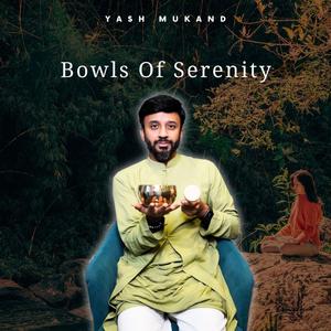 Bowls Of Serenity