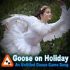 Random Encounters - Goose on Holiday: An Untitled Goose Game Song (feat. Adriana Figueroa & FamilyJules)