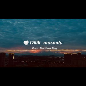 Dilili（Pord. Matthew May)