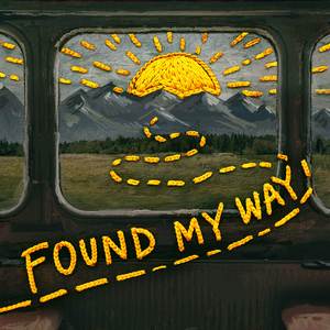 Found My Way