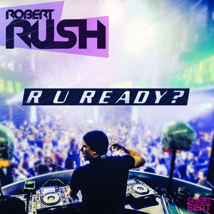 R U Ready (Original Mix)