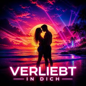VERLIEBT IN DICH (Radio Edit)