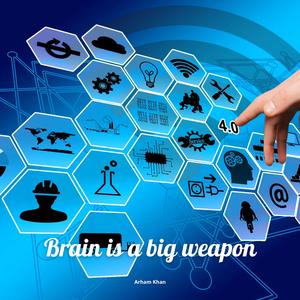 Brain Is a Big Weapon