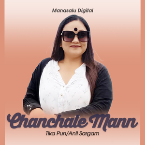 Chanchale Mann