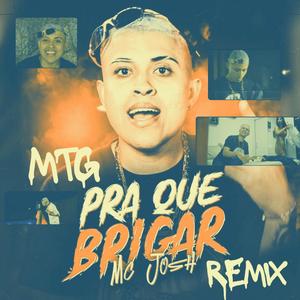 Mtg pra Que Brigar (Remix)