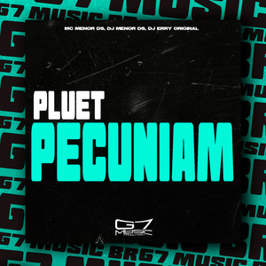 Pluet Pecuniam
