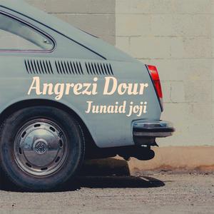 Angrezi Dour