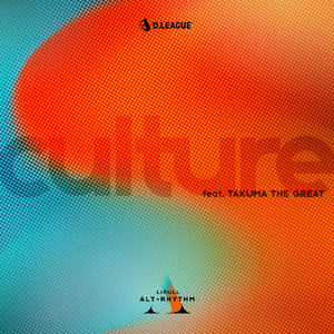 culture (feat. TAKUMA THE GREAT)