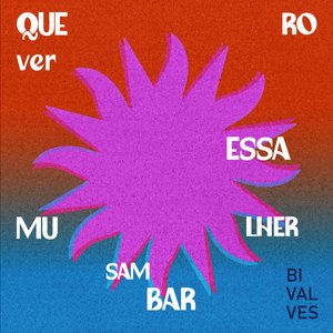 Quero Ver Essa Mulher Sambar