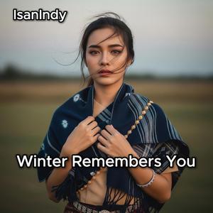 Winter Remembers You