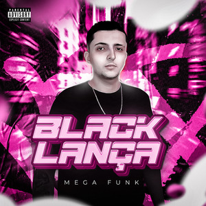 MEGA BLACK LANÇA