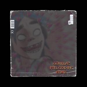 Gorillaz-Feel Good Inc - Sho Remix（SHOBEATZ / Gorillaz remix）