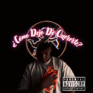 ¿como Dejo De Quererte?