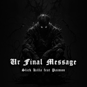 Ur Final Message (Extended Mix)