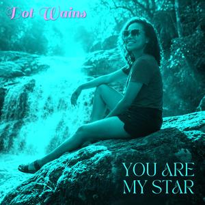You Are My Star