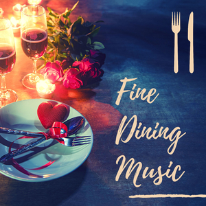 Fine Dining Music