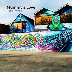 Mummy's Love