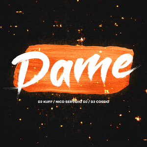 Dame (Remix)