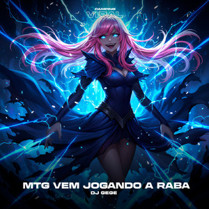 MTG Vem Jogando a Raba (feat. CAMPING VIRAL) (Super Slowed)