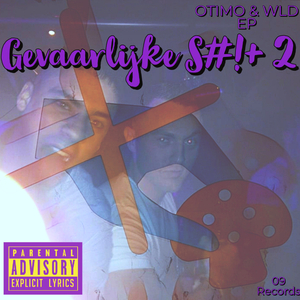 Gevaarlijke S#!+ 2 (feat. Wld)