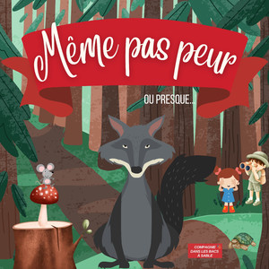 J'ai même pas peur !