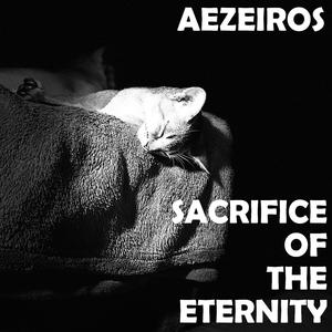 The sacrifice of the eternity