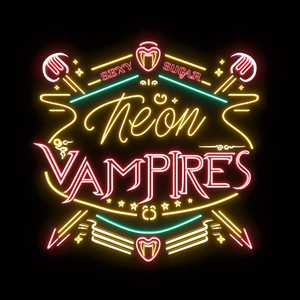 Neon Vampires