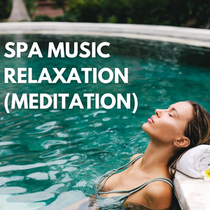 Relaxing Spa Music