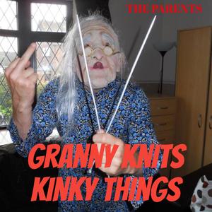 Granny Knits Kinky Things