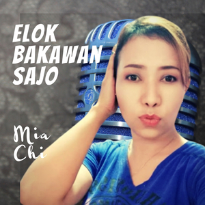 Elok Bakawan Sajo