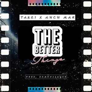 The Better Things