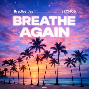Breathe Again