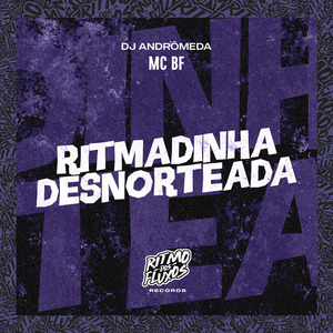 Rtmadinha Desnorteada