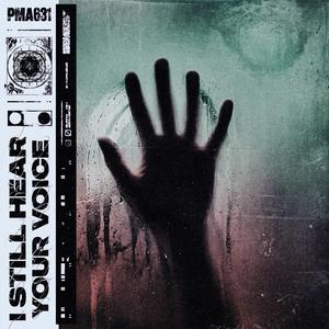 i still hear your voice