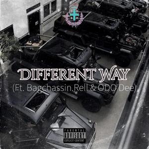 Different Way (feat. BagchassinRell & ODO Dee)