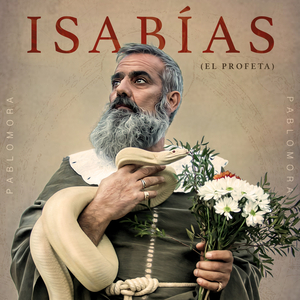 ISABÍAS (El Profeta)