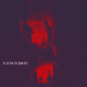 Diz Que Vem (feat. Jurema Paes)