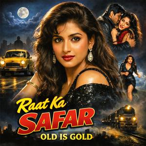 Raat Ka Safar | Night Romantic Hindi Song